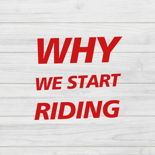 Why I Started Riding Motorcycles